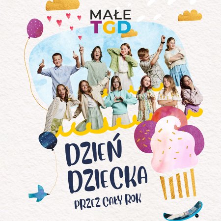 Koncert Małe TGD - Dzień Dziecka przez cały rok